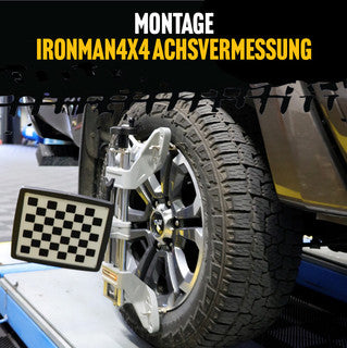 Ironman 4x4 Achsvermessung - Montage
